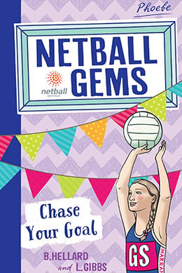 Netball Gems - Chase Your Goal