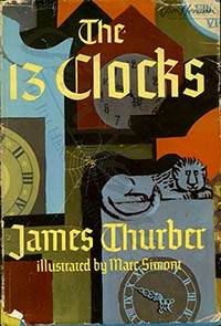The 13 Clocks by James Thurber